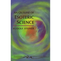 An Outline of Esoteric Science: (Cw 13) - Paperback