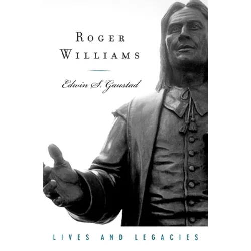 Roger Williams - Hardcover