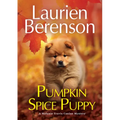 Pumpkin Spice Puppy - Hardcover