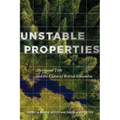 Unstable Properties: Aboriginal Title and the Claim of British Columbia - Paperback