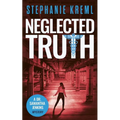 Neglected Truth: A Medical Murder Mystery - Paperback