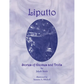 Liputto: Stories of Gnomes and Trolls - Paperback
