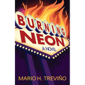 Burning Neon - Paperback