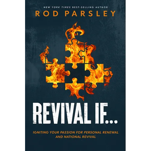 Revival If...: Igniting Your Passion for Personal Renewal and National Revival - Paperback