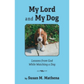 My Lord and My Dog - Paperback