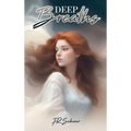 Deep Breaths - Hardcover