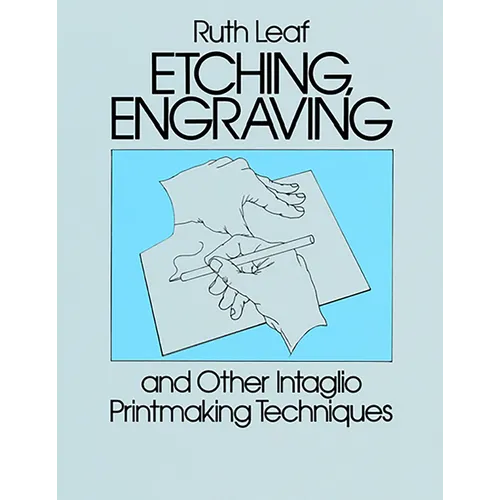 Etching, Engraving and Other Intaglio Printmaking Techniques - Paperback