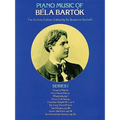 Piano Music of Béla Bartók, Series I: The Archive Edition - Paperback