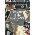 Insignia of the Waffen-SS: Cuff Titles, Collar Tabs, Shoulder Boards & Badges - Hardcover