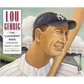Lou Gehrig: The Luckiest Man - Paperback