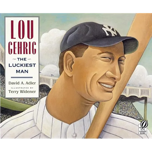 Lou Gehrig: The Luckiest Man - Paperback
