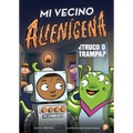 Mi Vecino Alienígena 4: ¿Truco O Trampa? - Paperback
