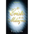 El Cristo de Los Milagros - Paperback