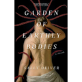 Garden of Earthly Bodies - Paperback