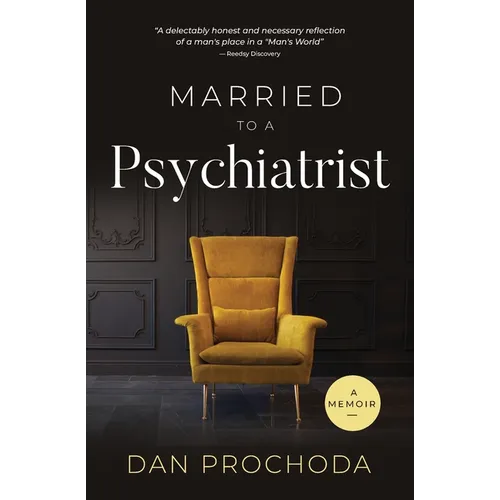 Married to a Psychiatrist: A memoir - Paperback