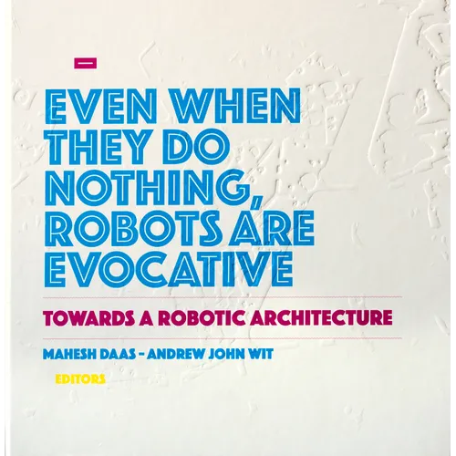 Towards a Robotic Architecture - Hardcover