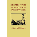 Elementary Platen Presswork - Paperback