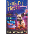Bomb Pop Threat - Paperback