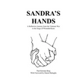 Sandra's Hands: A Reflective Journey from the Vietnam War to the Siege of Wounded Knee - Paperback