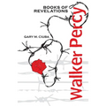 Walker Percy: Books of Revelations - Paperback