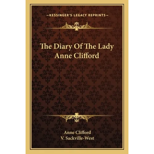 The Diary Of The Lady Anne Clifford - Paperback