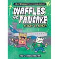 Waffles and Pancake: Flight or Fright (a Graphic Novel) - Hardcover