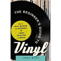 The Beginner's Guide to Vinyl - Paperback