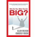 Who Are You...When You Are Big? - Paperback