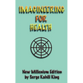 Imagineering For Health - Paperback