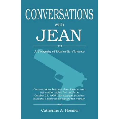 Conversations with Jean: A Tragedy of Domestic Violence - Paperback