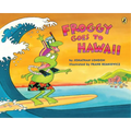 Froggy Goes to Hawaii - Paperback