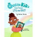 Queen Kia's Guide Through Loss and Grief - Hardcover