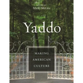 Yaddo: Making American Culture - Paperback