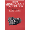 From Mineralogy to Geology: The Foundations of a Science, 1650-1830 - Paperback