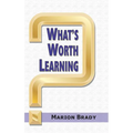 What's Worth Learning? - Paperback