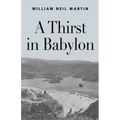 A Thirst in Babylon - Paperback
