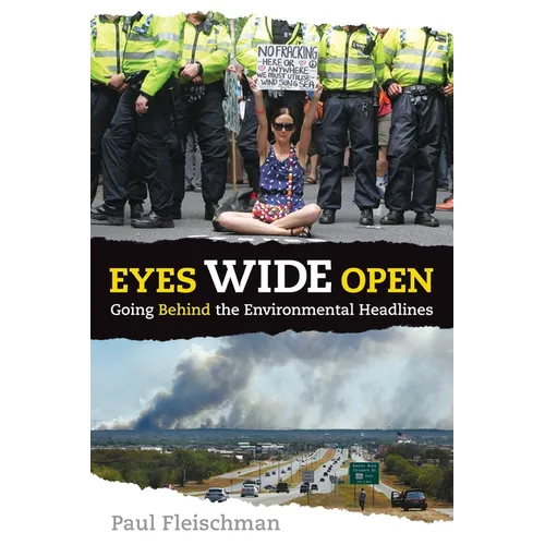 Eyes Wide Open: Going Behind the Environmental Headlines - Paperback
