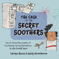 The Case of the Secret Soothers: How Eli Solved the mystery of his Popping Top and learned how to calm himself down - Paperback