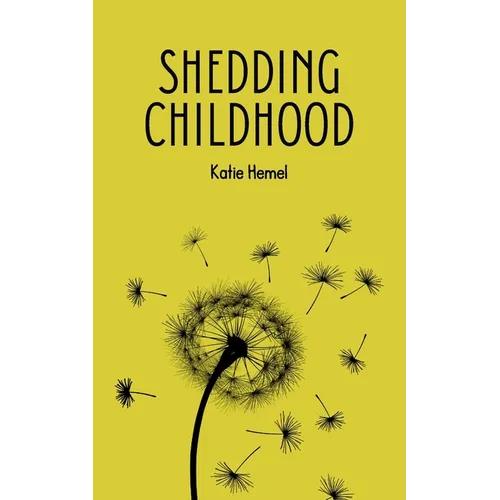 Shedding Childhood - Paperback
