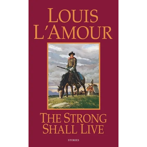 The Strong Shall Live: Stories - Mass Market Paperbound