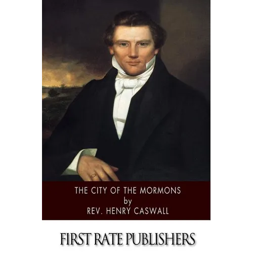 The City of the Mormons - Paperback