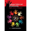 Language Policies and (Dis)Citizenship: Rights, Access, Pedagogies - Paperback