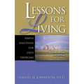 Lessons for Living: Simple Solutions for Life's Problems - Paperback