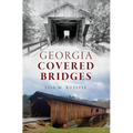 Georgia Covered Bridges - Paperback