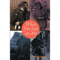 When You Look at Me - Paperback