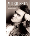 Morrissey in Conversation: The Essential Interviews - Paperback