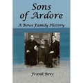 Sons of Ardore - A Bova Family History - Hardcover