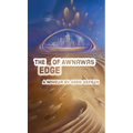 The Edge of Awnawas - Hardcover