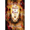 The Blood of Roses Volume One: Mechail, Anillia - Paperback