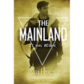 The Mainland: It has begun. - Paperback